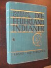 Gusinde, Martin.: Die Feuerland-Indianer. Die Ergebnisse meiner vier Forschungsreisen in den Jahren 1918 bis 1924, unternommen im Auftrage des Ministerio de Instruccion Publica de Chile. – Bild 1
