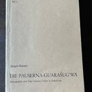 Riester, Jürgen.: Die Pauserna-Guarasug'wä. Monographie eines Tupi-Guarani-Volkes in Ostbolivien. - Bild 1