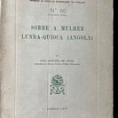 Sousa, Luis Augusto de.: Sobre a Mulher Lunda-Quioca (Angola). - Bild 1